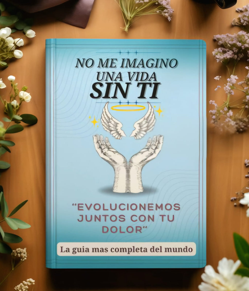 La mejor guía del mundo para perdida de un ser querido.