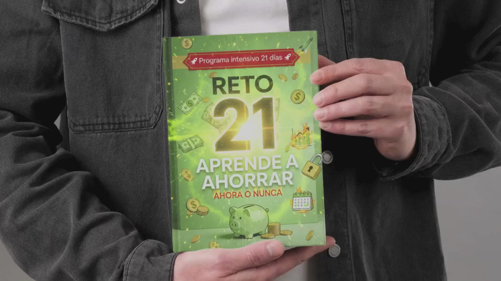 RETO 21: aprende a ahorrar ahora o nunca(E-book).