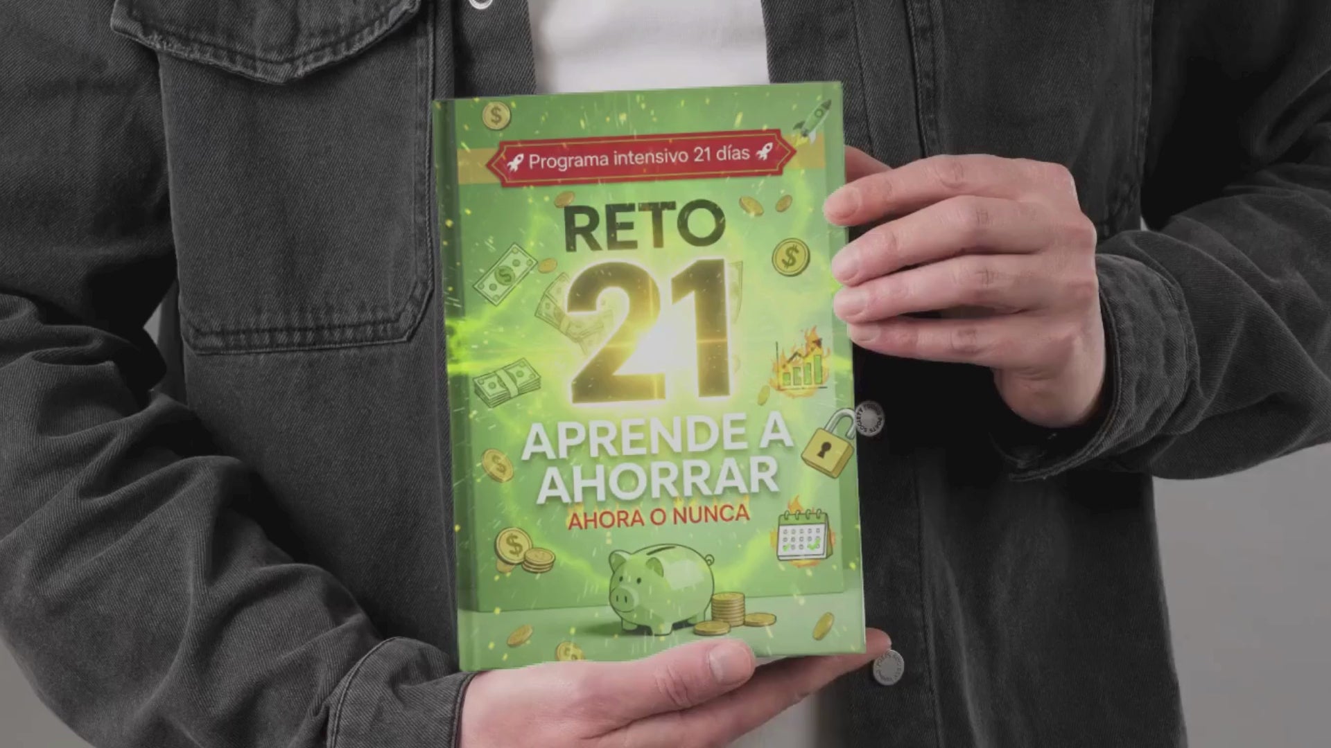 RETO 21: aprende a ahorrar ahora o nunca(E-book).